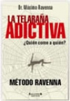 A teia de aranha aditiva